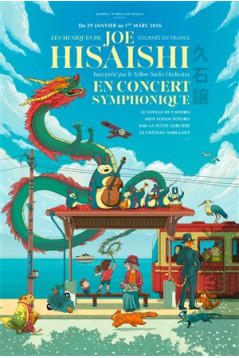 LES MUSIQUES DE JOE HISAISHI EN CONCERT SYMPHONIQUE